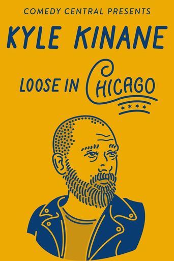  Kyle Kinane: Loose in Chicago Poster