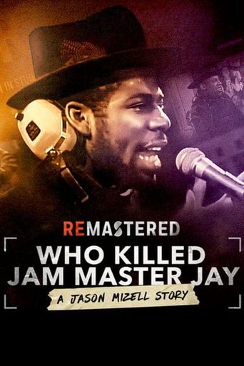 ReMastered: Who Killed Jam Master Jay? Poster