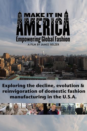  Make It In America: Empowering Global Fashion Poster