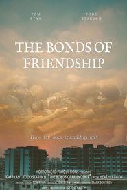  The Bonds of Friendship Poster