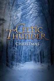 Celtic Thunder: Christmas Poster