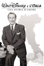  Walt Disney e l'Italia - Una storia d'amore Poster