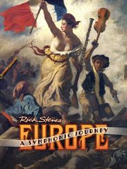  Rick Steves' Europe: A Symphonic Journey Poster