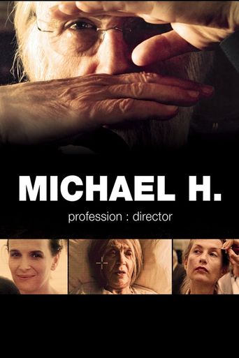  Michael H. – Profession: Director Poster