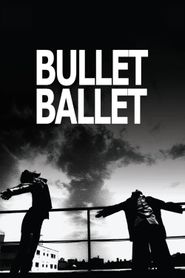  Bullet Ballet Poster