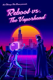  Reboot vs. The Vaporhead Poster