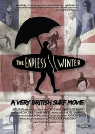  The Endless Winter: A Very British Surf Movie Poster