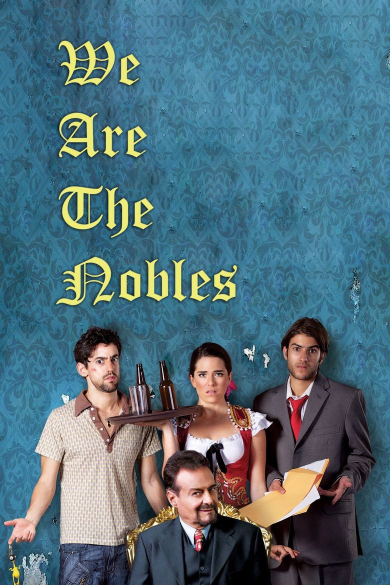 We Are the Nobles Poster