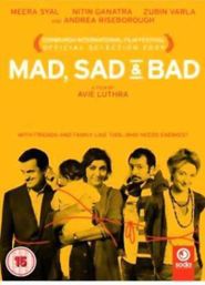  Mad Sad & Bad Poster