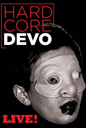  Devo: Hardcore Live! Poster