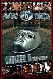  Three 6 Mafia: Choices II: The Setup Poster