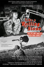  Like a Rolling Stone: The Life & Times of Ben Fong-Torres Poster