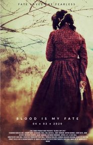  Blood Is My Fate Poster