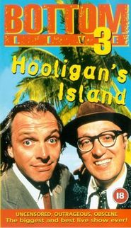 Bottom Live 3: Hooligan's Island Poster