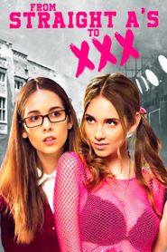  From Straight A's to XXX Poster
