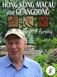  Richard Bangs' Adventures with a Purpose: Hong Kong, Macau, and Guangdong, Quest for Harmony Poster