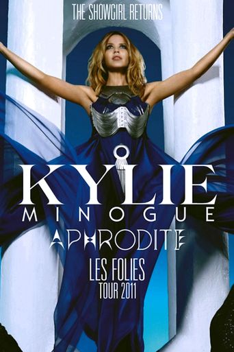  Kylie Minogue: Aphrodite Les Folies Live in London Poster