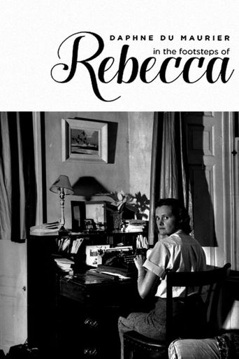  Daphné du Maurier: sur les traces de Rebecca Poster