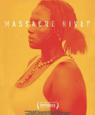  Massacre River: The Woman Without a Country Poster