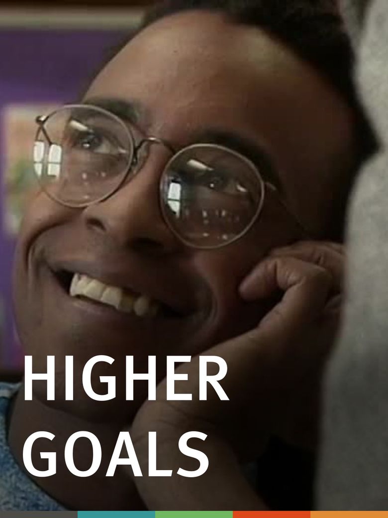 Higher Goals