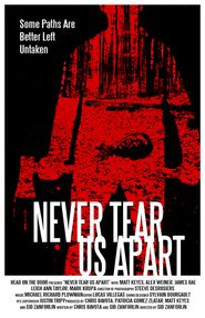  Never Tear Us Apart Poster