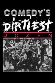  Comedy's Dirtiest Dozen Poster