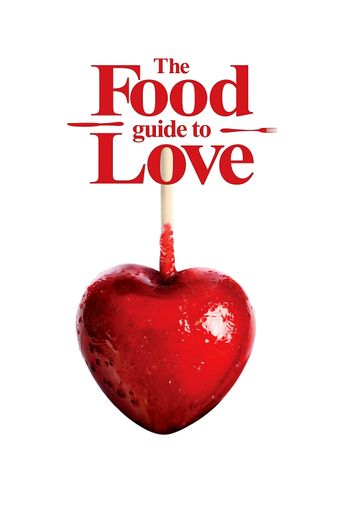  The Food Guide to Love Poster