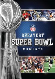  Greatest Super Bowl Moments Poster