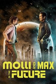  Molli and Max in the Future Poster