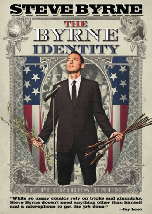 Steve Byrne: The Byrne Identity Poster