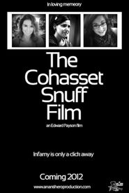  The Cohasset Snuff Film Poster