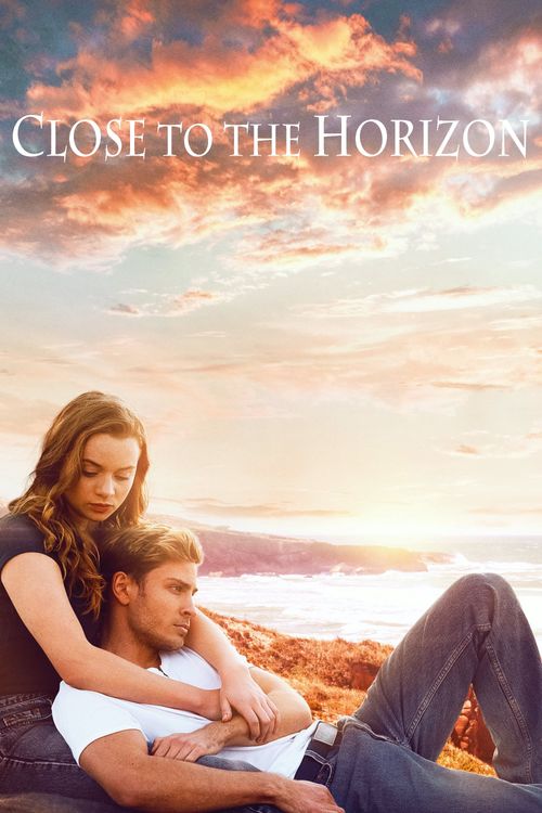 Close to the Horizon Poster