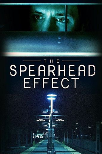  The Spearhead Effect Poster