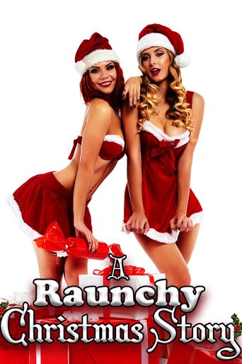  A Raunchy Christmas Story Poster