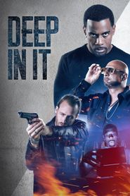  Deep in It Poster