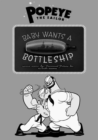  Baby Wants a Bottleship Poster