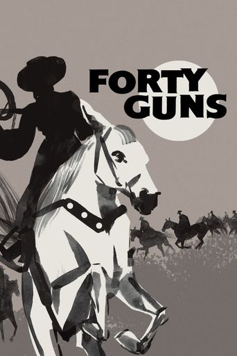  Forty Guns Poster