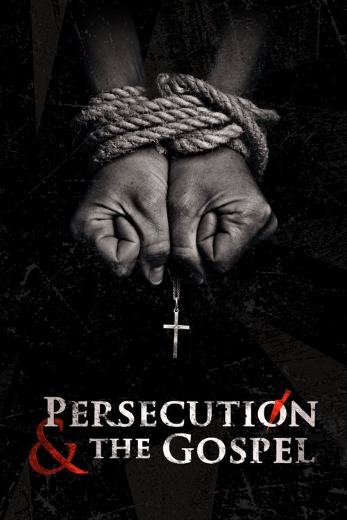 Persecution & the Gospel Poster