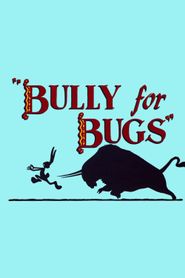 Bully for Bugs Poster