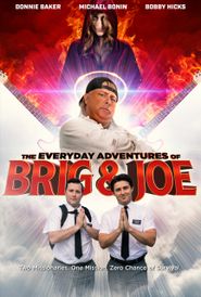  The Everyday Adventures of Brig & Joe Poster