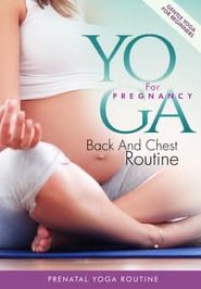  Yoga for Pregnancy: Back and Chest Routine Poster