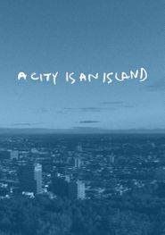  A City is an Island Poster