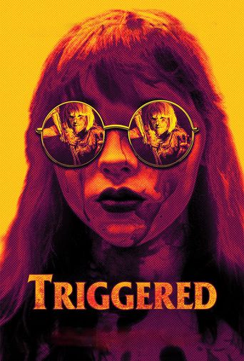  Triggered Poster