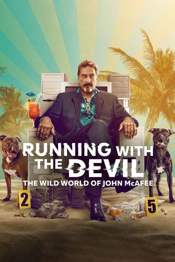  Running with the Devil: The Wild World of John McAfee Poster