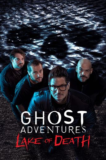 Upcoming Ghost Adventures: Lake of Death Poster