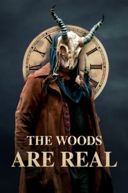  The Woods Are Real Poster
