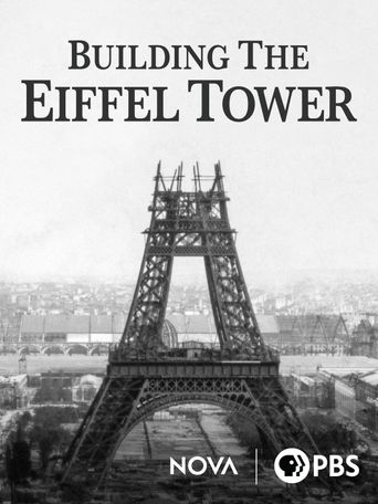 Building the Eiffel Tower: Where to Watch and Stream Online | Reelgood