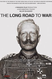  The Long Road to War Poster