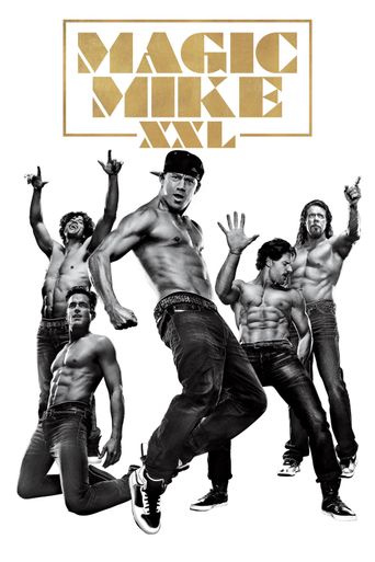 New releases Magic Mike XXL Poster