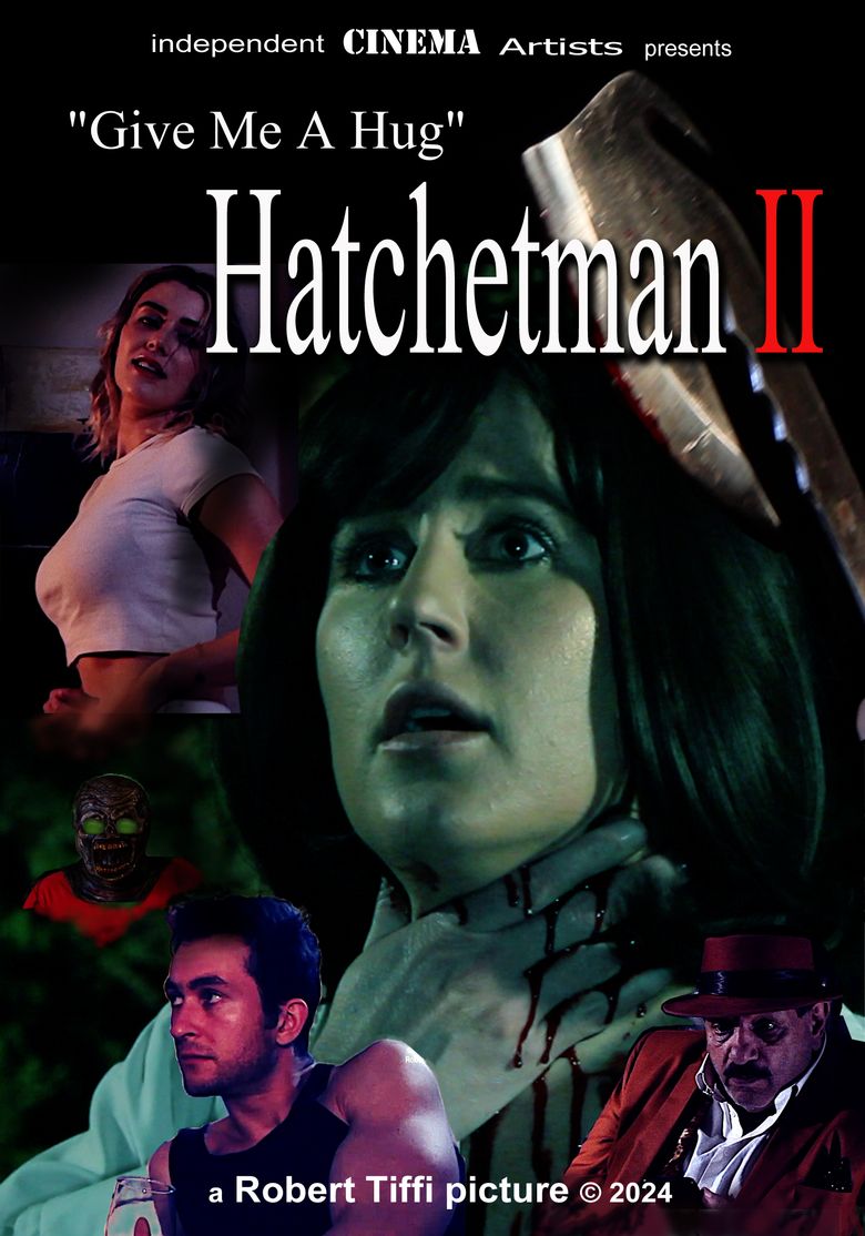 Give Me A Hug - Hatchetman 2